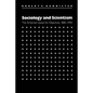 Sociology and Scientism: The American Quest for Objectivity, 1880-1940 - Paperback