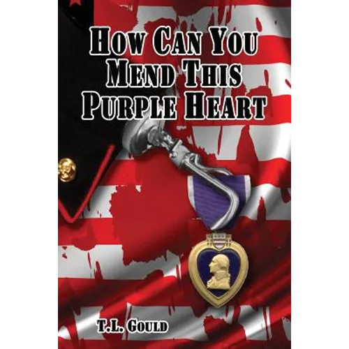 How Can You Mend This Purple Heart - Paperback