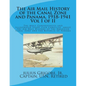 The Air Mail History of the Canal Zone and Panama, 1918-1941 - Paperback