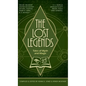 The Lost Legends: Tales of Myth and Magic - Hardcover