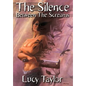 The Silence Between The Screams - Hardcover