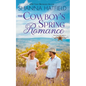 The Cowboy's Spring Romance: Grass Valley Cowboys - Paperback
