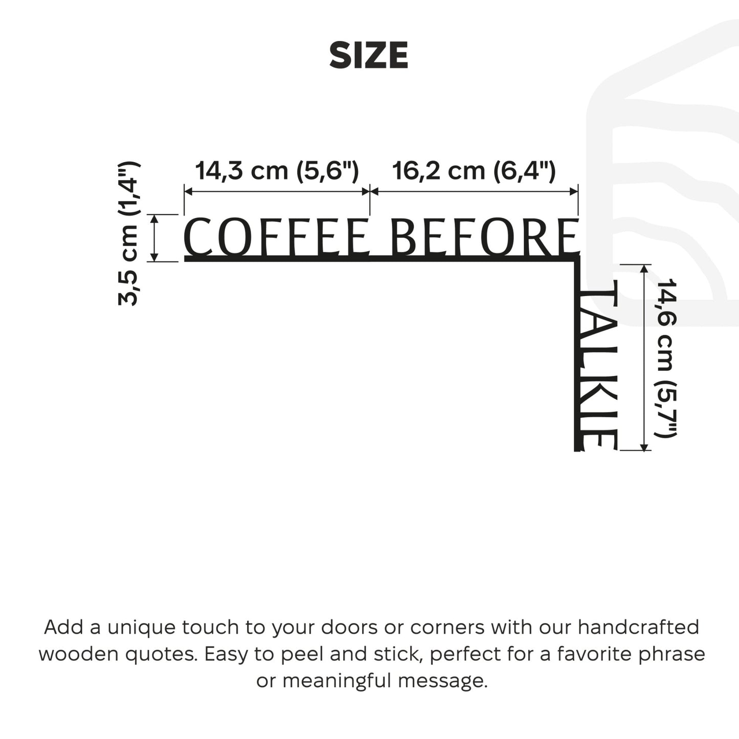 Wooden Corner Quote – Coffee Before Talkie
