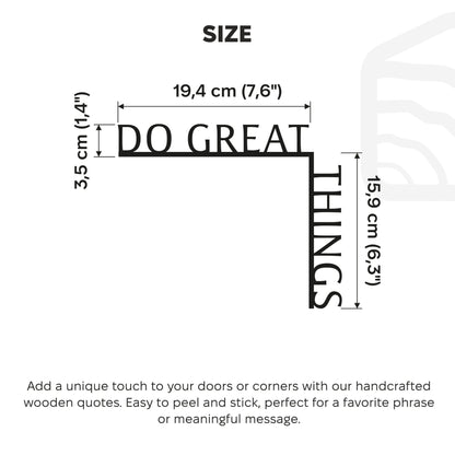 Wooden Corner Quote – Do Great Things
