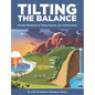 Tilting the Balance: A Guided Workbook for Clarity, Purpose, and Transformation - Paperback