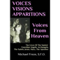 VOICES VISIONS APPARITIONS Voices From Heaven: The Lives Of The Saints - Paperback