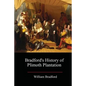 Bradford's History of Plimoth Plantation - Paperback