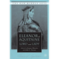 Eleanor of Aquitaine: Lord and Lady - Hardcover