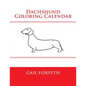 Dachshund Coloring Calendar - Paperback