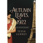 Autumn Leaves, 1922: A Kiki Button Mystery - Hardcover