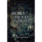 Bonds of Blood & Silver - Paperback