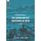 A New Exposition of the London Baptist Confession of Faith of 1689 - Hardcover