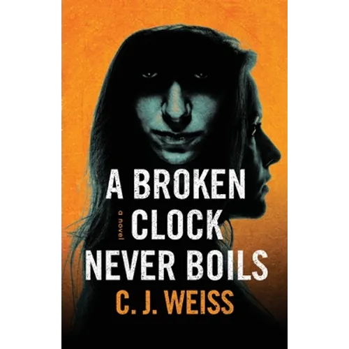 A Broken Clock Never Boils - Paperback