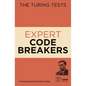 The Turing Tests Expert Code Breakers - Paperback