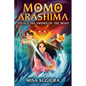 Momo Arashima Steals the Sword of the Wind - Hardcover