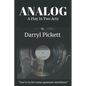 Analog: A Play In Two Acts - Paperback