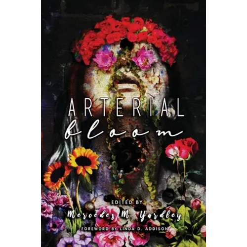 Arterial Bloom - Paperback