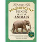 The Magnificent Book of Animals - Hardcover