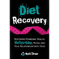 Diet Recovery: Restoring Hormonal Health, Metabolism, Mood, and Your Relationship with Food - Paperback