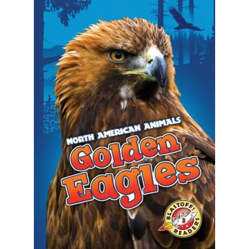 Golden Eagles - Library Binding