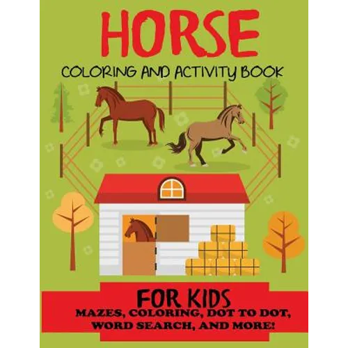 Horse Coloring and Activity Book for Kids - Paperback