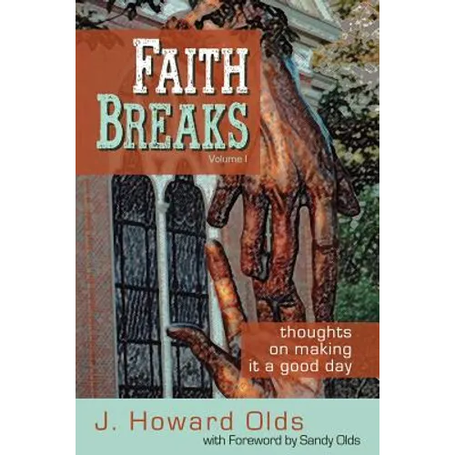 Faith Breaks - Paperback