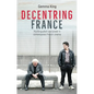 Decentring France: Multilingualism and Power in Contemporary French Cinema - Paperback