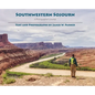 Southwestern Sojourn: A Photographer's Journal - Hardcover