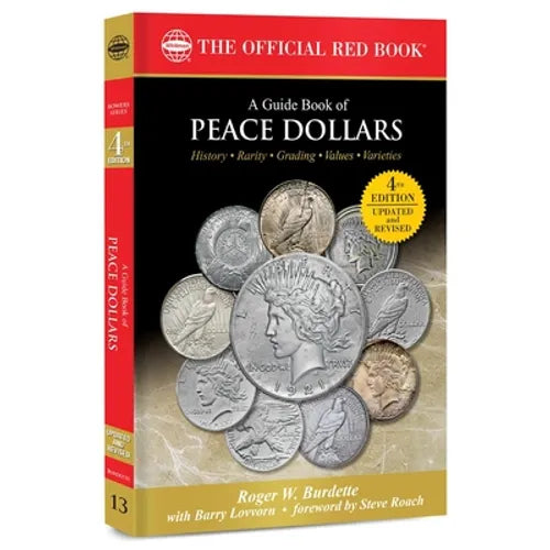A Peace Dollars: History, Rarity, Grading, Values, Varieties - Paperback