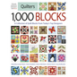 Quilter's 1,000 Blocks: A Collection of Quilt Blocks from Today's Top Designers - Paperback