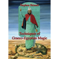 Techniques of Graeco-Egyptian Magic - Hardcover