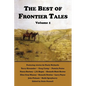 The Best of Frontier Tales, Volume 1 - Paperback