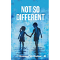 Not So Different - Paperback