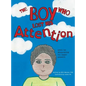 The Boy Who Lost His Attention: Until he discovered his super powers - Hardcover