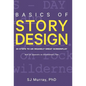 Basics of Story Design: 20 Steps to an Insanely Great Screenplay - Hardcover