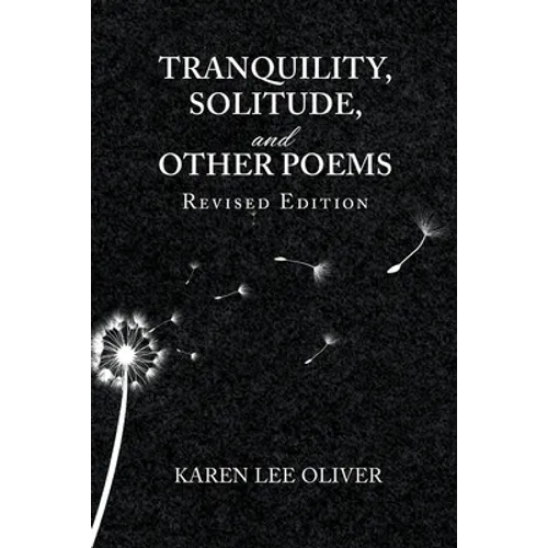 Tranquility, Solitude, and Other Poems - Paperback