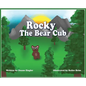 Rocky the Bear Cub - Hardcover