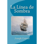 La Línea de Sombra - Paperback