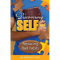 Discovering Self: Replacing Bad Habits - Paperback
