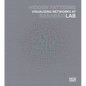 Hidden Patterns: Visualizing Networks at Barabasi Lab - Hardcover