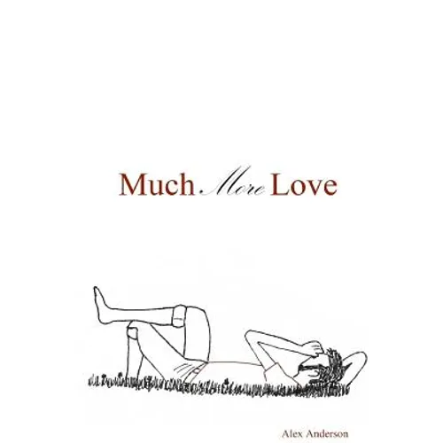 Much More Love - Paperback