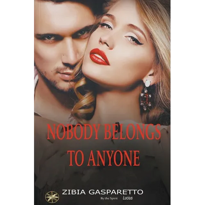 Nobody Belongs To Anyone - Paperback