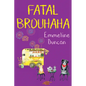 Fatal Brouhaha - Paperback