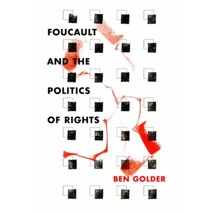 Foucault and the Politics of Rights - Paperback