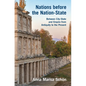 Nations before the Nation-State - Hardcover