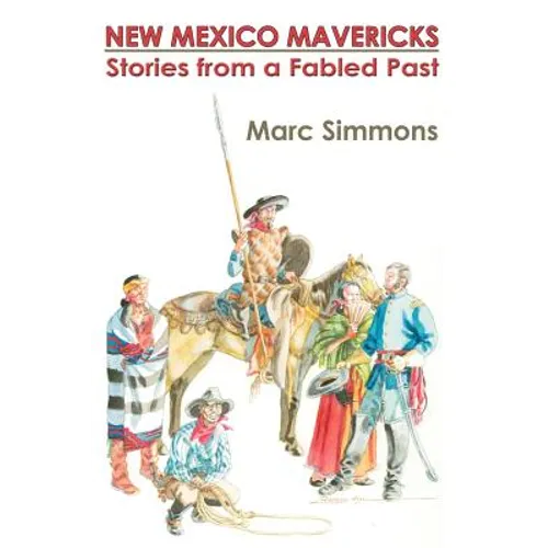 New Mexico Mavericks (Softcover): Stories from a Fabled Past - Paperback