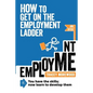 How to Get on the Employment Ladder - Paperback