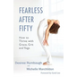 Fearless After Fifty: How to Thrive with Grace, Grit and Yoga - Paperback