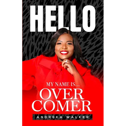 Hello My Name Is Overcomer - Paperback