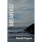 Breakfast & Other Journeys We Take - Paperback